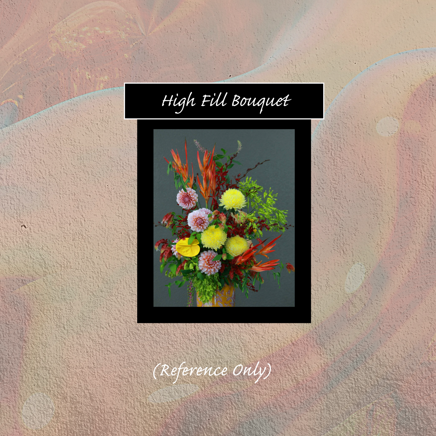 High Fill Bouquet